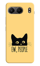 Ew People Catitude OnePlus Nord 4 Hard Case Back Cover by Casekaro