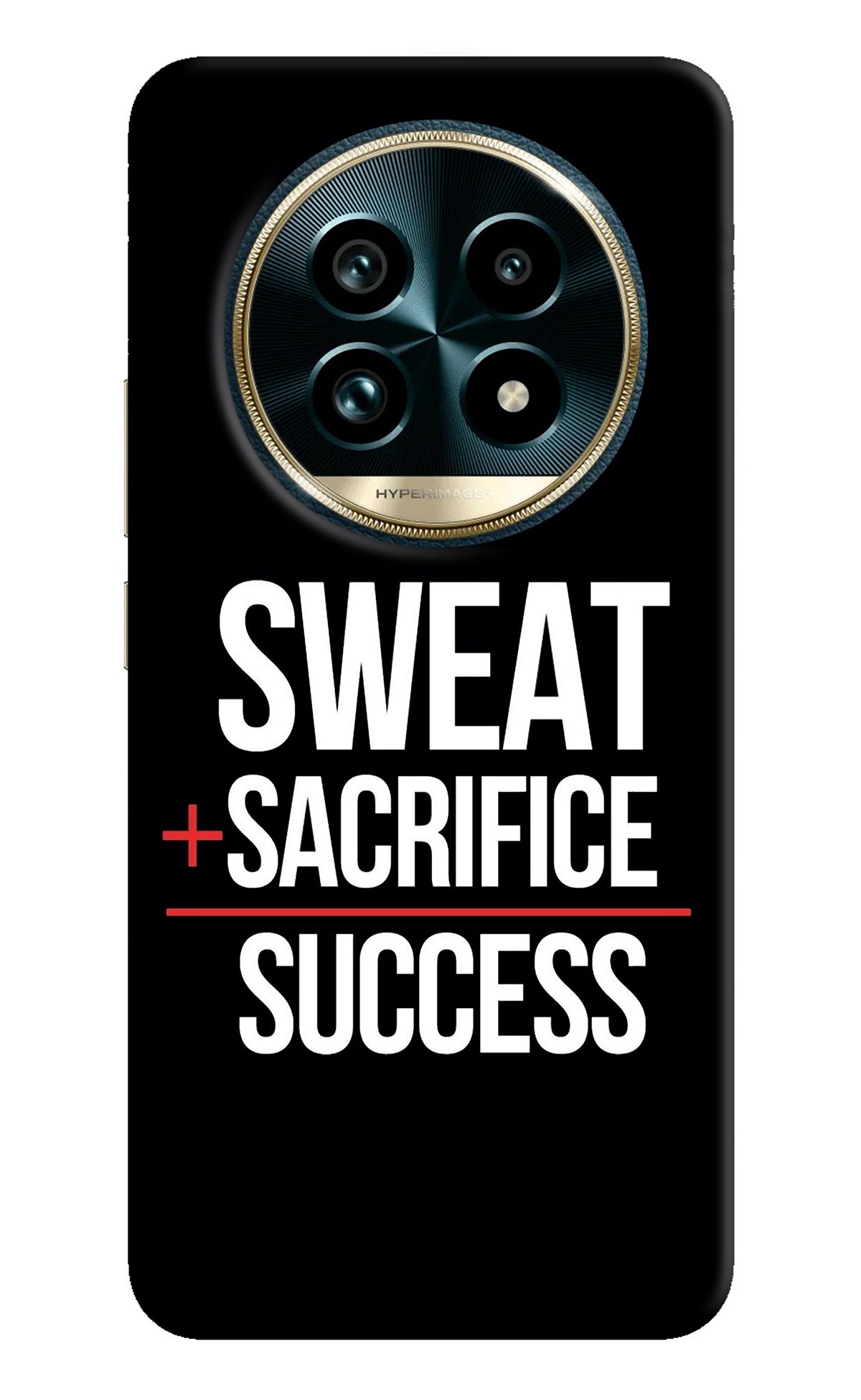 Sweat Sacrifice Success Realme 13 Pro+ 5G Back Cover