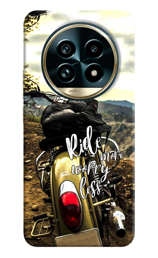 Ride More Worry Less Realme 13 Pro+ 5G Hard Case Back Cover by Casekaro