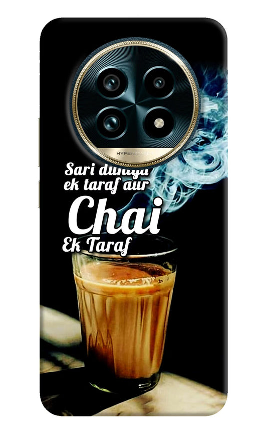 Chai Ek Taraf Quote Realme 13 Pro+ 5G Hard Case Back Cover by Casekaro