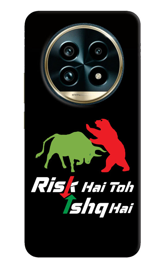 Risk Hai Toh Ishq Hai Realme 13 Pro+ 5G Hard Case Back Cover by Casekaro