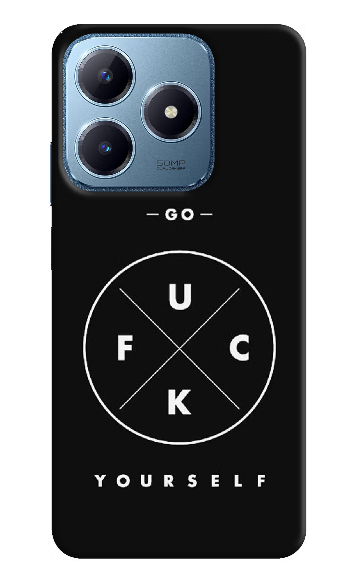 Go Fuck Yourself Realme C63 Hard Case Back Cover by Casekaro