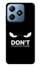 Don'T Touch My Phone Realme C63 Hard Case Back Cover by Casekaro