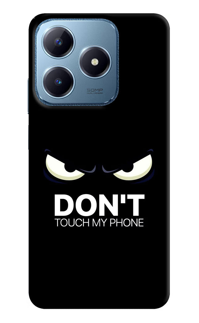 Don'T Touch My Phone Realme C63 Hard Case Back Cover by Casekaro