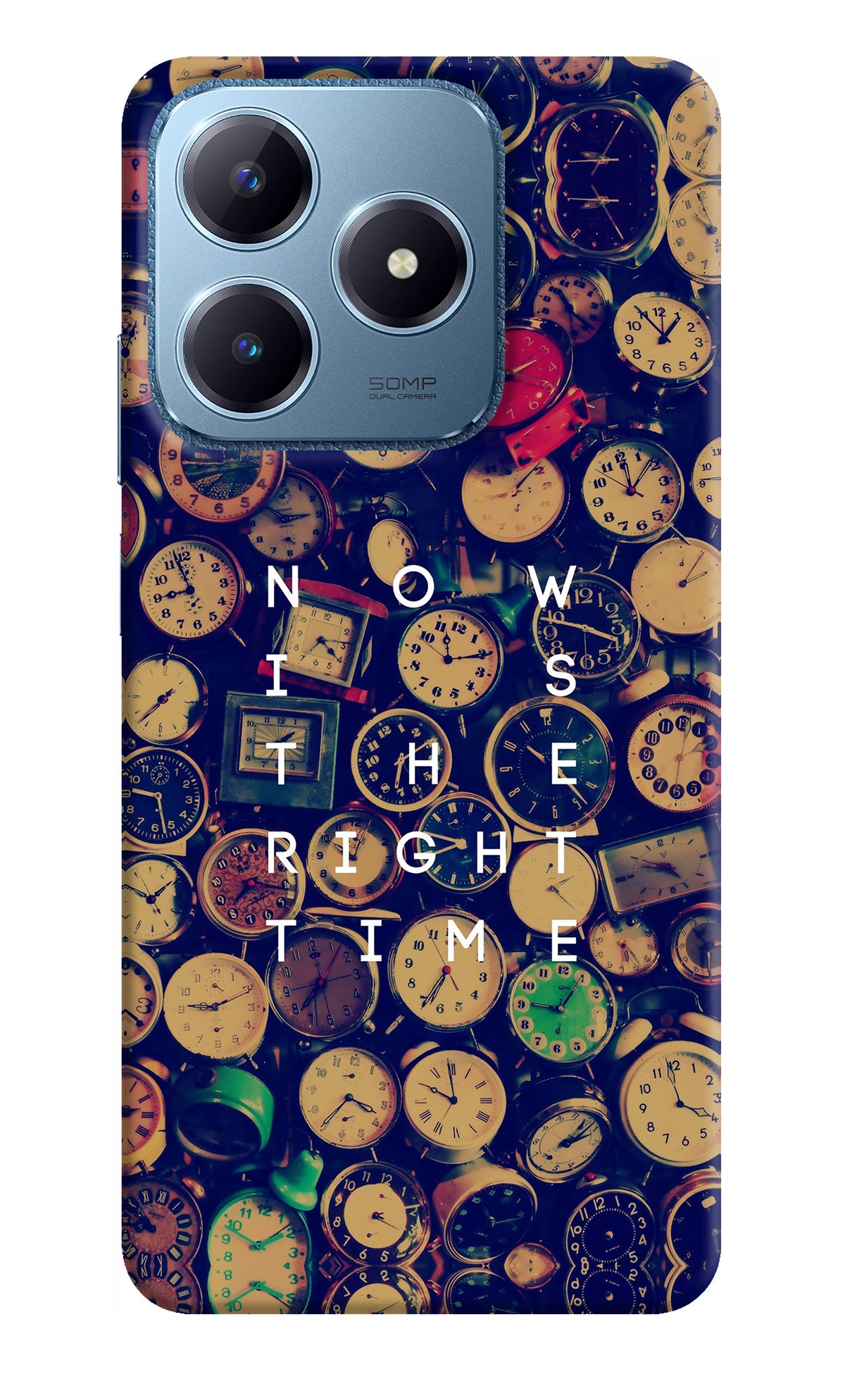 Now is the Right Time Quote Realme C63 Back Cover