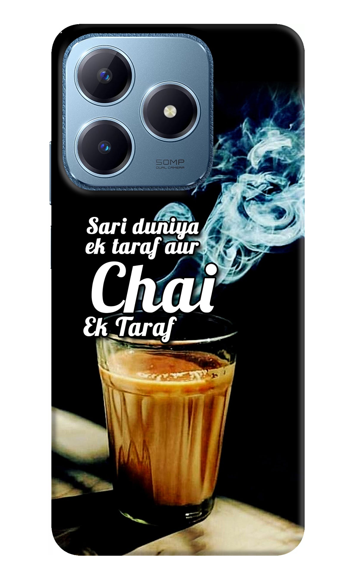 Chai Ek Taraf Quote Realme C63 Back Cover