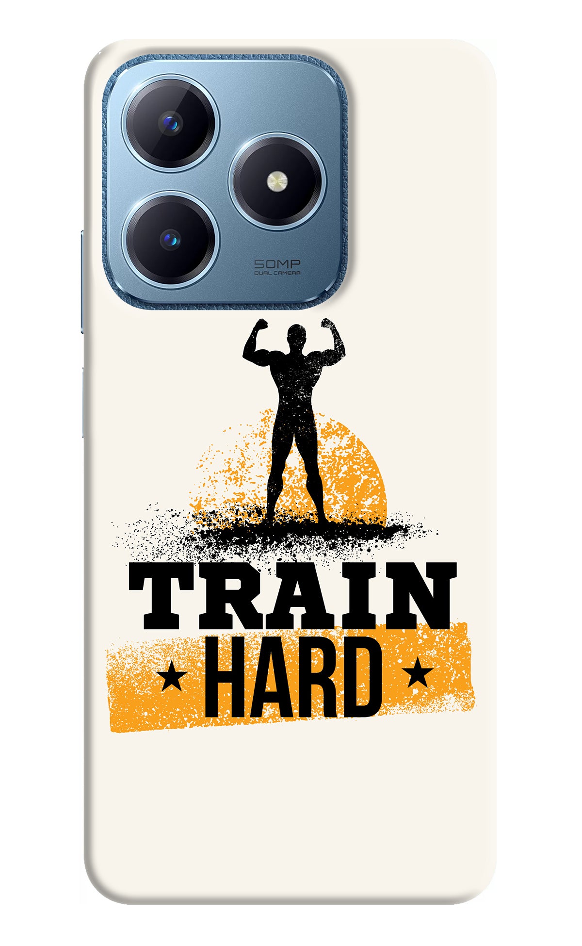 Train Hard Realme C63 Back Cover