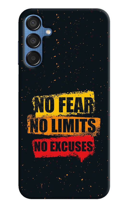 No Fear No Limits No Excuse Samsung M15 5G Hard Case Back Cover by Casekaro