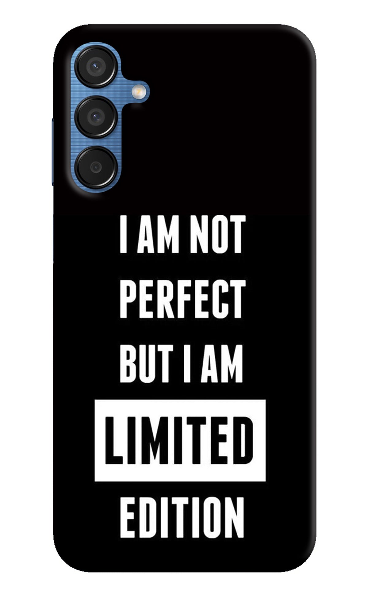 I Am Not Perfect But I Am Limited Edition Samsung M15 5G Back Cover