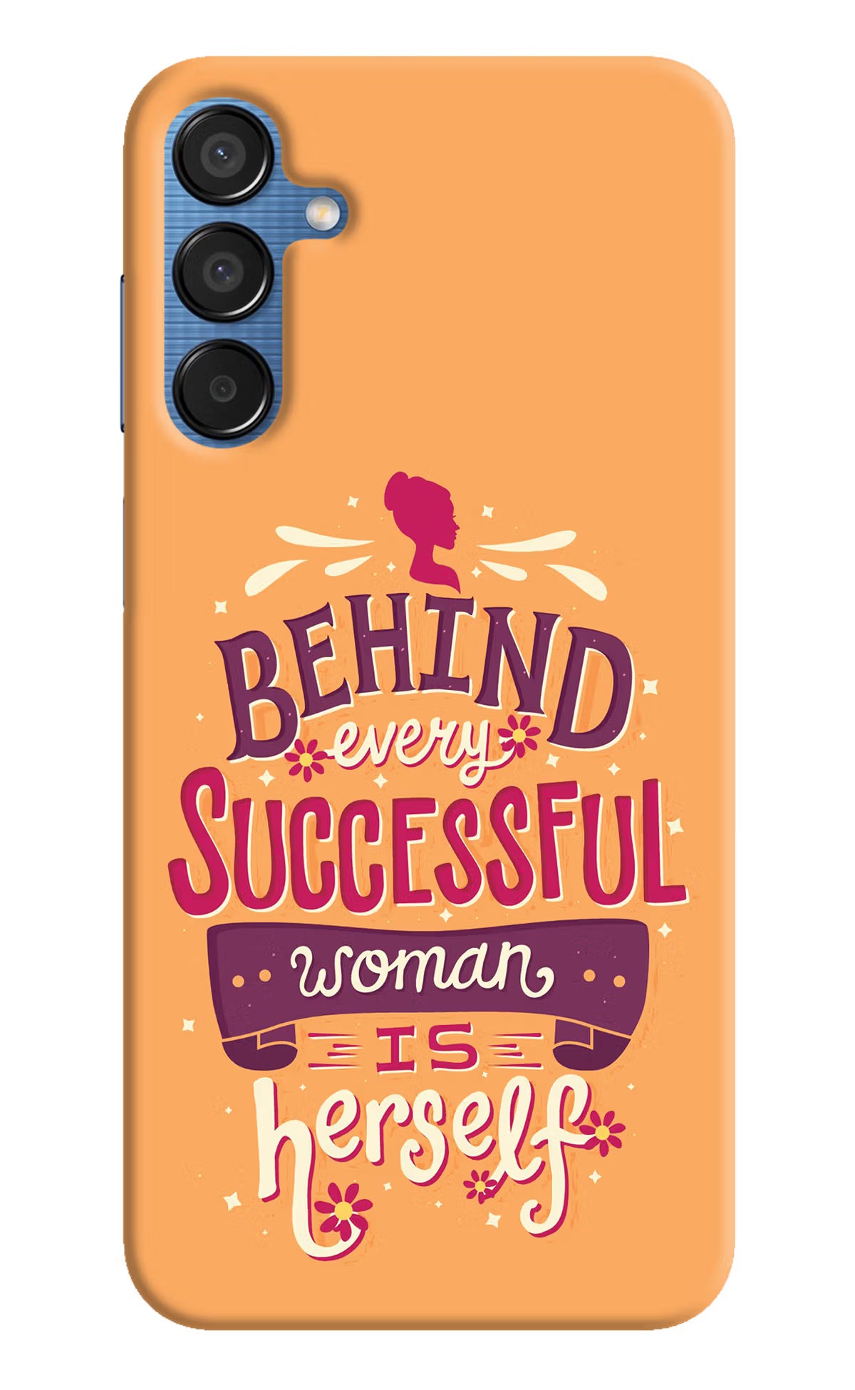 Behind Every Successful Woman There Is Herself Samsung M15 5G Hard Case Back Cover by Casekaro