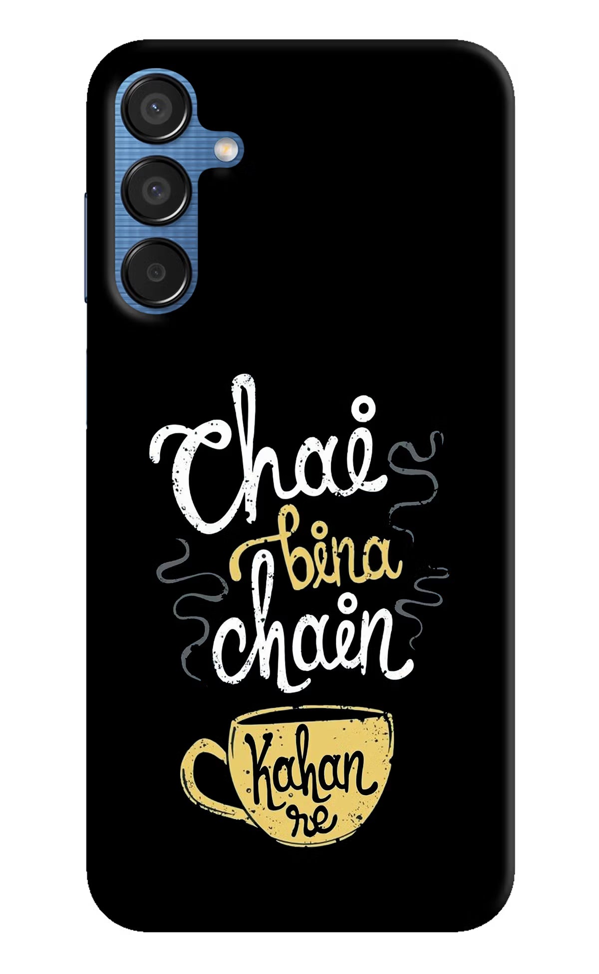 Chai Bina Chain Kaha Re Samsung M15 5G Hard Case Back Cover by Casekaro