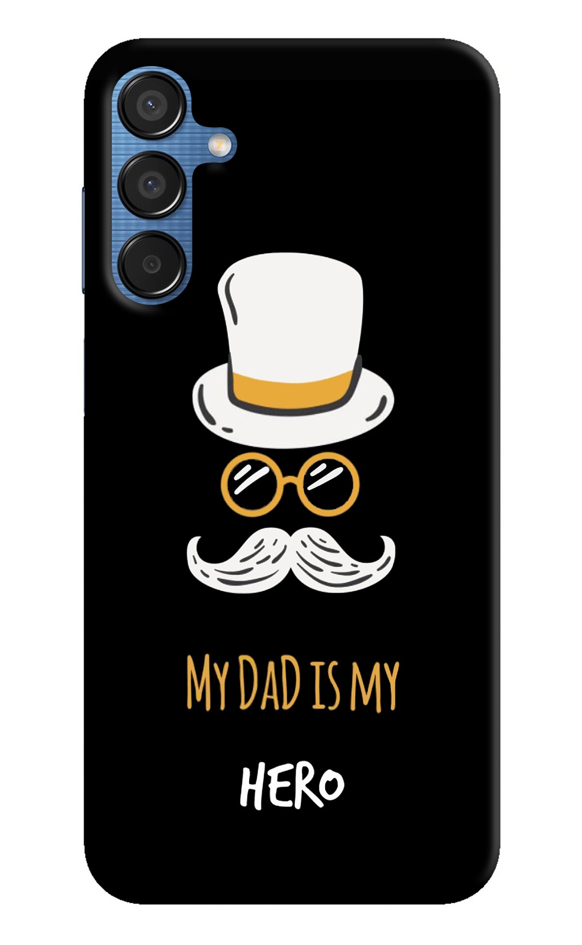 My Dad Is My Hero Samsung M15 5G Back Cover