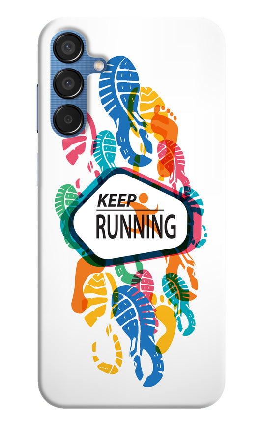 Keep Running Samsung M15 5G Back Cover