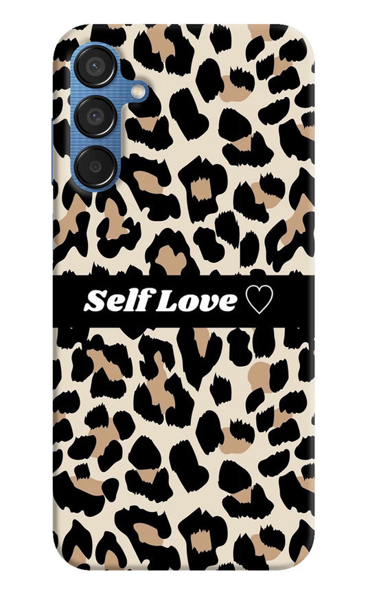 Leopard Print Self Love Samsung M15 5G Hard Case Back Cover by Casekaro