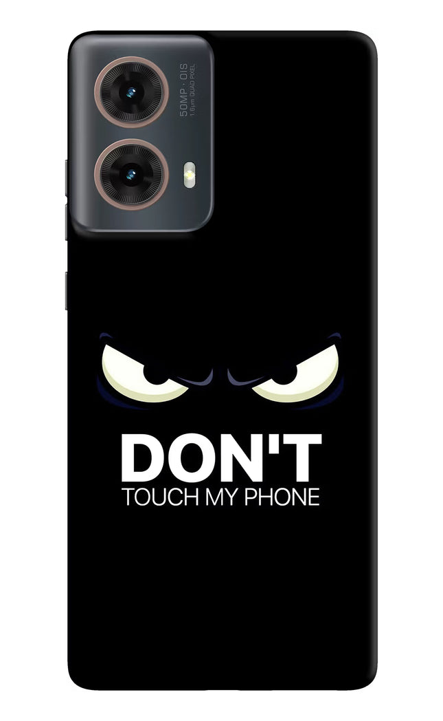 Don'T Touch My Phone Motorola G85 Hard Case Back Cover by Casekaro