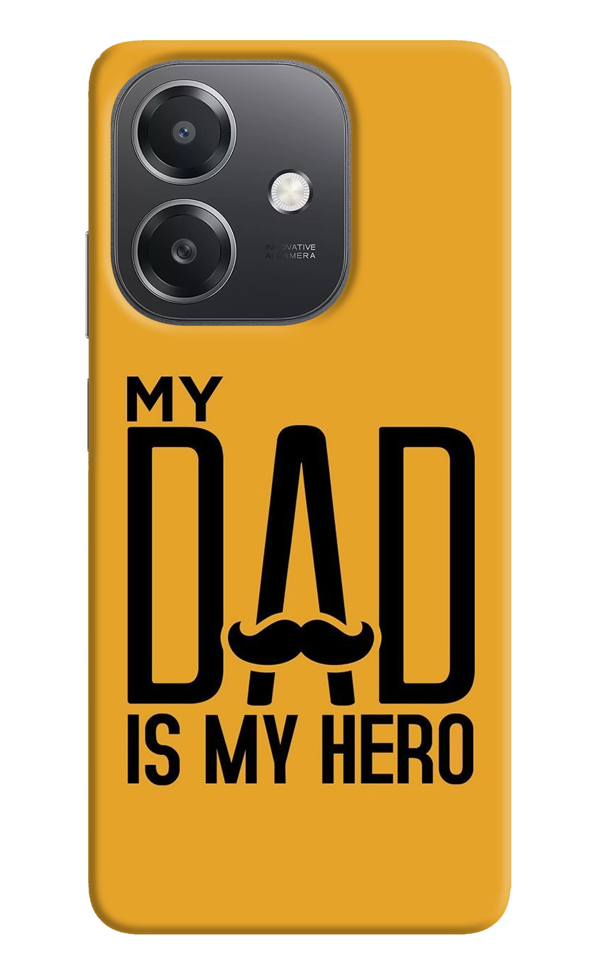 My Dad Is My Hero OPPO A3x Back Cover