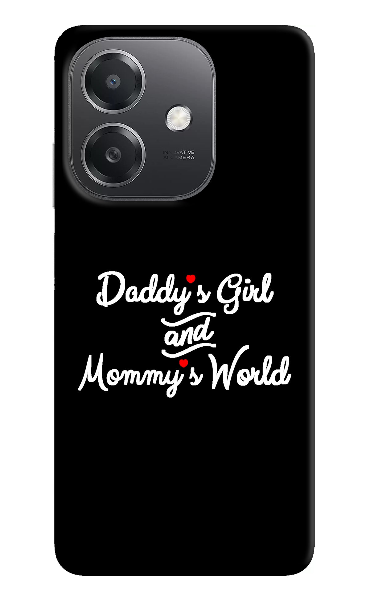 Daddy's Girl and Mommy's World OPPO A3x Back Cover