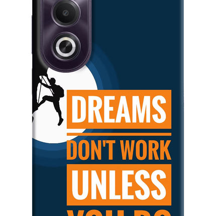 Dreams Don’T Work Unless You Do OPPO K12x Hard Case Back Cover by Casekaro