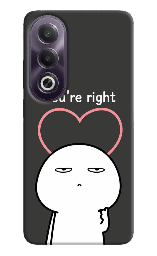 You're Right OPPO K12x Hard Case Back Cover by Casekaro