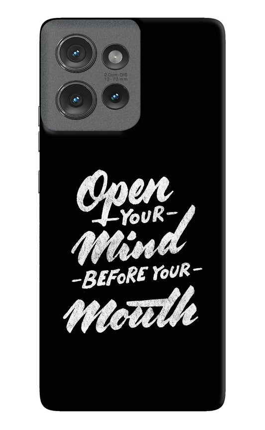 Open Your Mind Before Your Mouth Moto Edge 50 Hard Case Back Cover by Casekaro