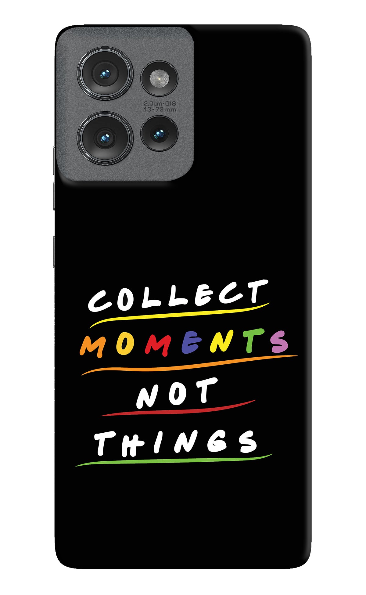 Collect Moments Not Things Moto Edge 50 Back Cover