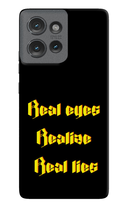 Real Eyes Realize Real Lies Moto Edge 50 Back Cover