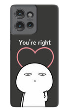 You're Right Moto Edge 50 Hard Case Back Cover by Casekaro