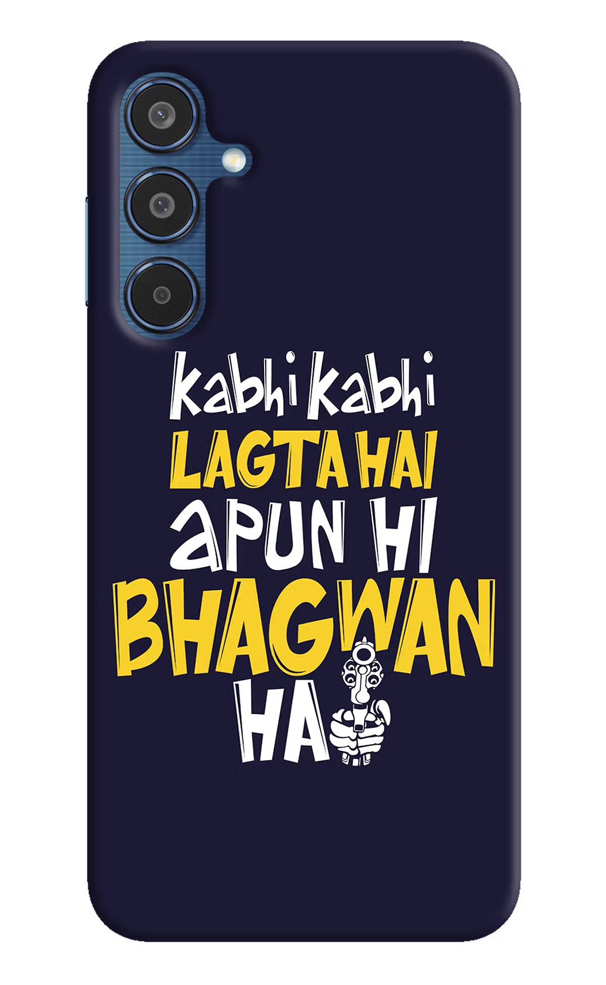 Kabhi Kabhi Lagta Hai Apun Hi Bhagwan Hai Samsung M35 5G Hard Case Back Cover by Casekaro