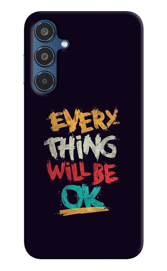 Everything Will Be Ok Samsung M35 5G Back Cover