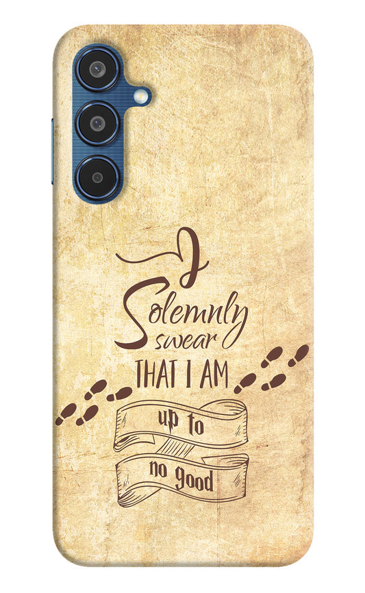 I Solemnly swear that i up to no good Samsung M35 5G Back Cover