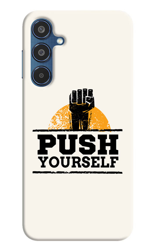 Push Yourself Samsung M35 5G Hard Case Back Cover by Casekaro