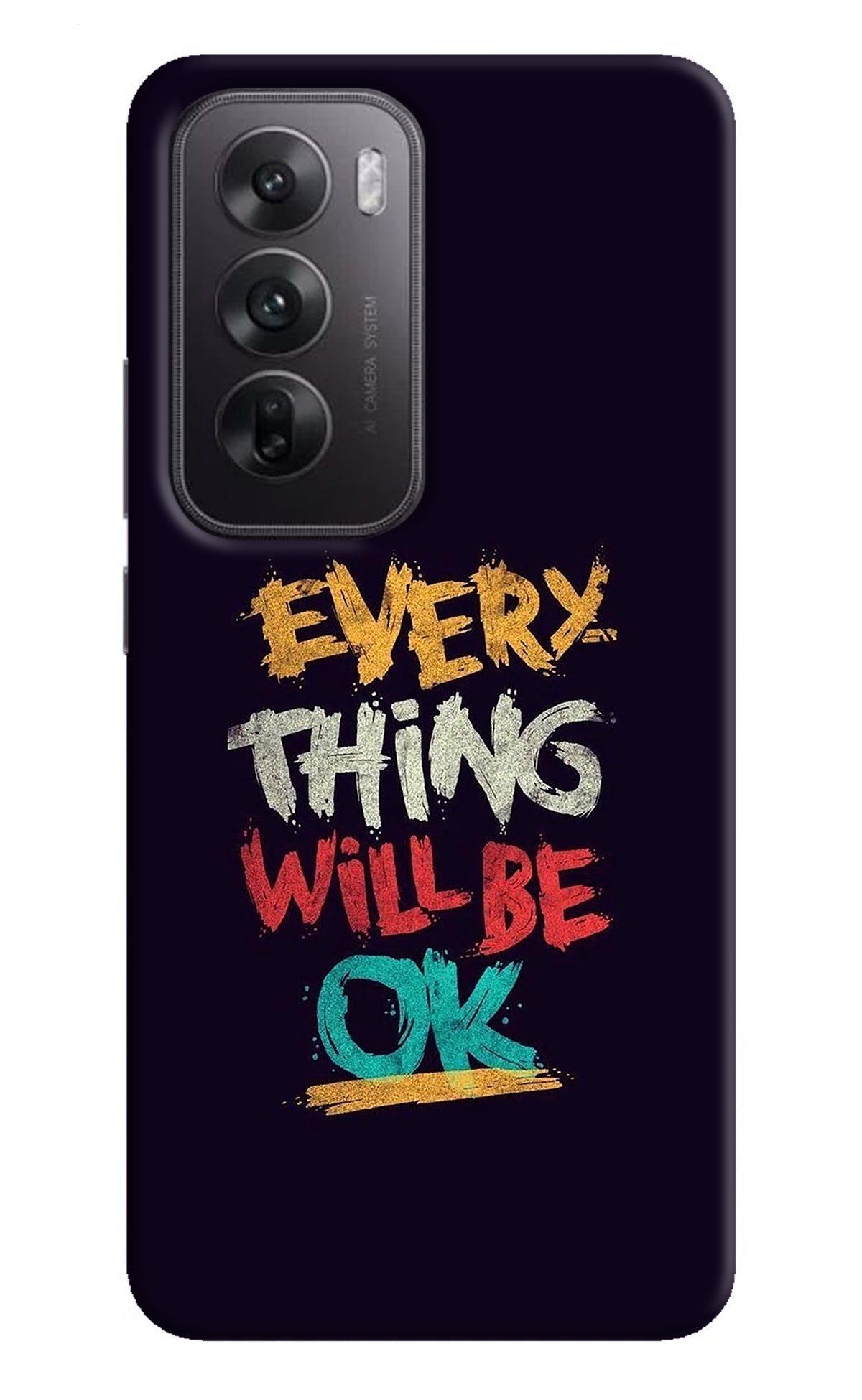 Everything Will Be Ok Oppo Reno12 5G Back Cover