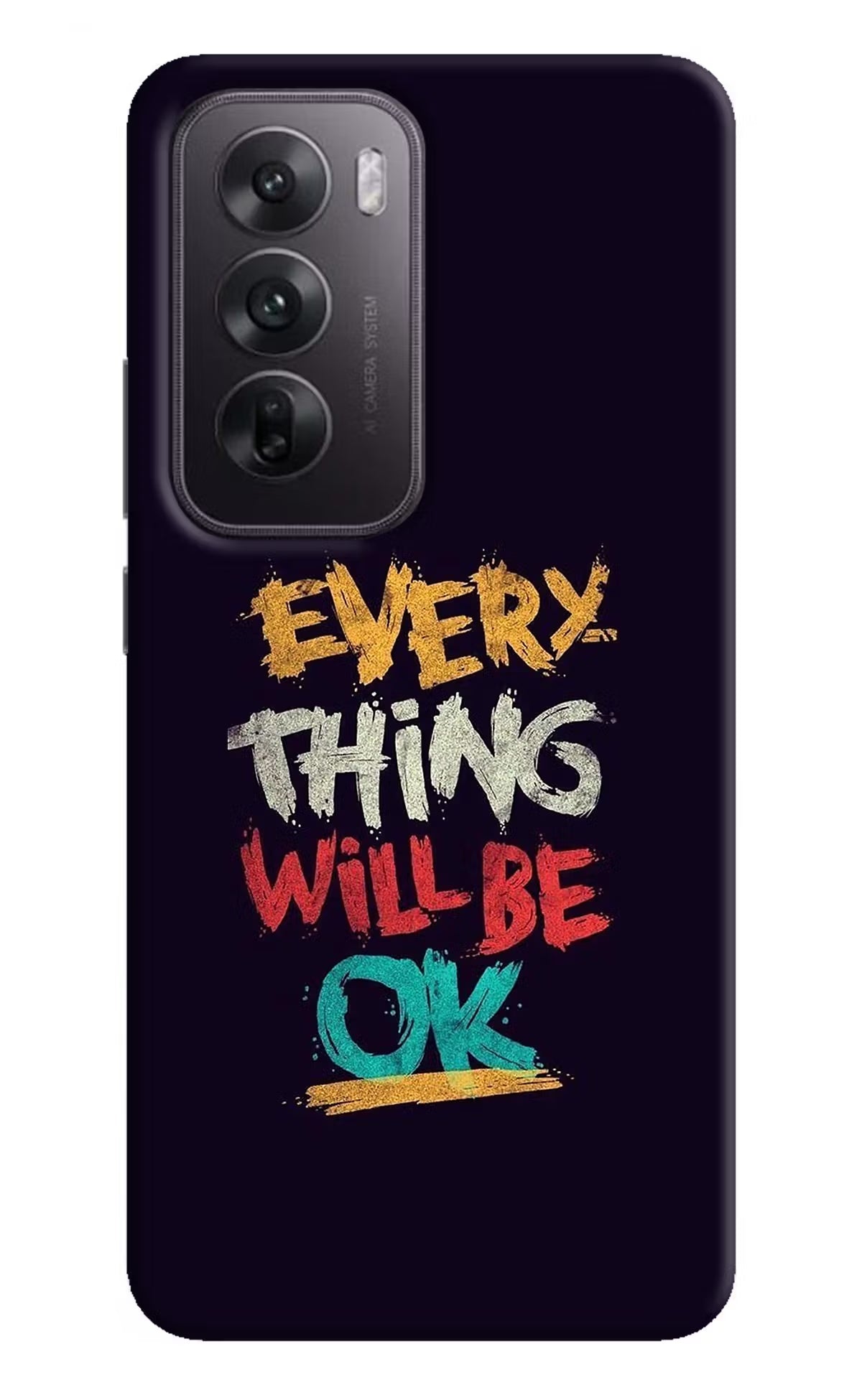 Everything Will Be Ok Oppo Reno12 5G Hard Case Back Cover by Casekaro