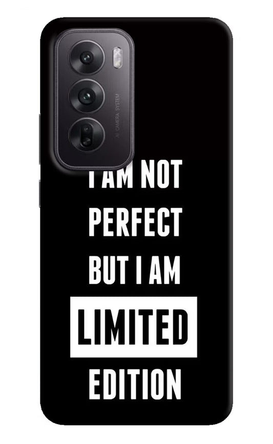 I Am Not Perfect But I Am Limited Edition Oppo Reno12 5G Hard Case Back Cover by Casekaro