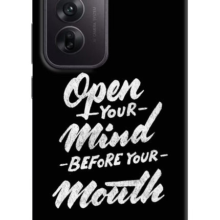 Open Your Mind Before Your Mouth Oppo Reno12 5G Hard Case Back Cover by Casekaro