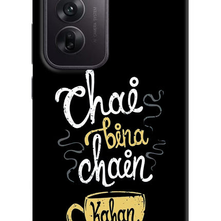 Chai Bina Chain Kaha Re Oppo Reno12 5G Hard Case Back Cover by Casekaro