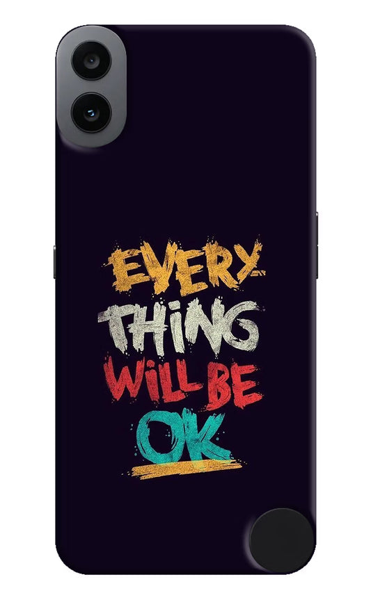 Everything Will Be Ok CMF by Nothing Phone 1 Hard Case Back Cover by Casekaro