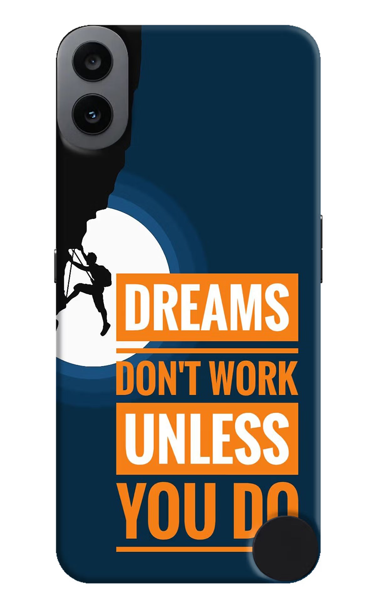Dreams Don’T Work Unless You Do CMF by Nothing Phone 1 Hard Case Back Cover by Casekaro