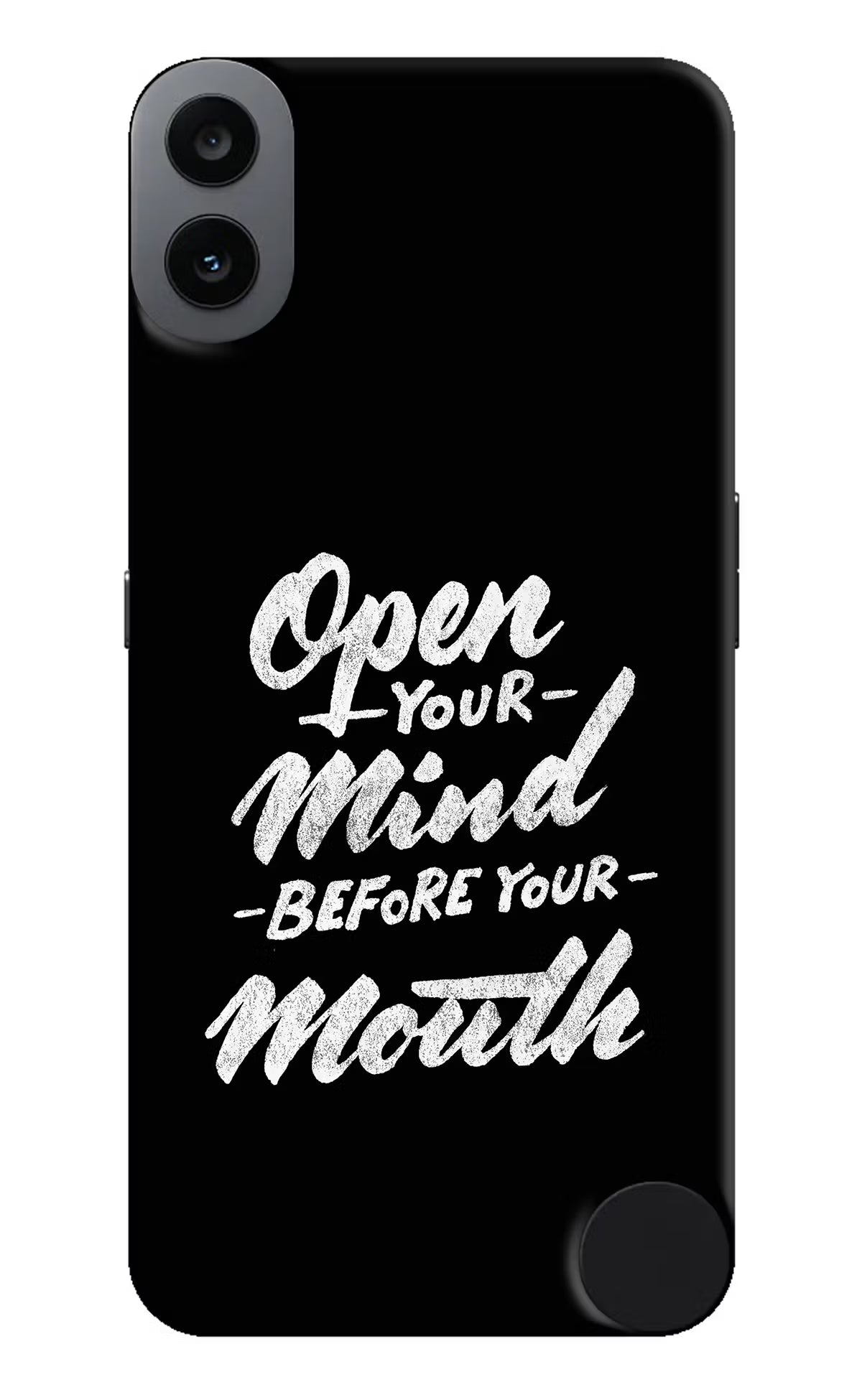 Open Your Mind Before Your Mouth CMF by Nothing Phone 1 Hard Case Back Cover by Casekaro
