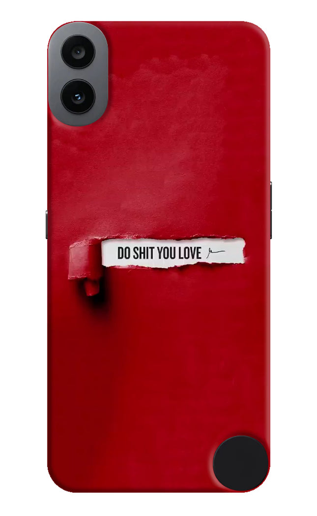 Do Shit You Love CMF by Nothing Phone 1 Hard Case Back Cover by Casekaro