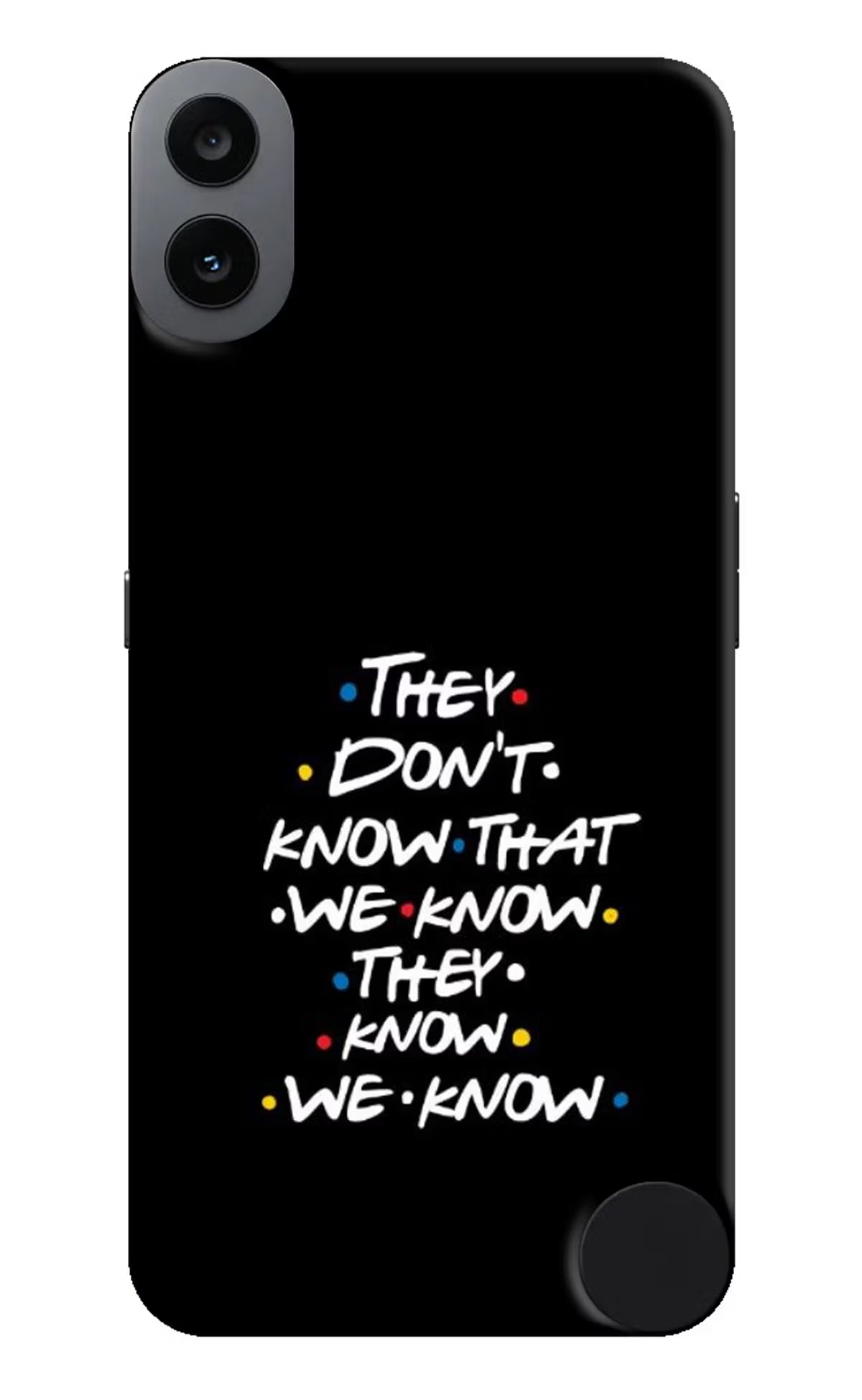 FRIENDS Dialogue CMF by Nothing Phone 1 Hard Case Back Cover by Casekaro