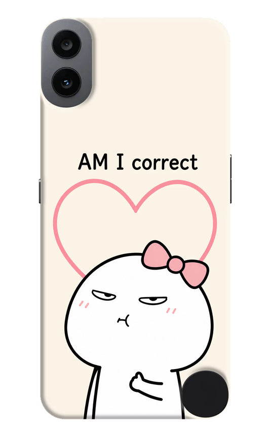 Always Right CMF by Nothing Phone 1 Hard Case Back Cover by Casekaro