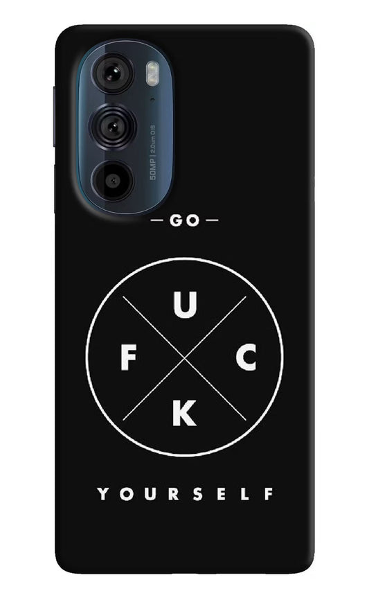 Go Fuck Yourself Moto Edge 30 Pro Hard Case Back Cover by Casekaro