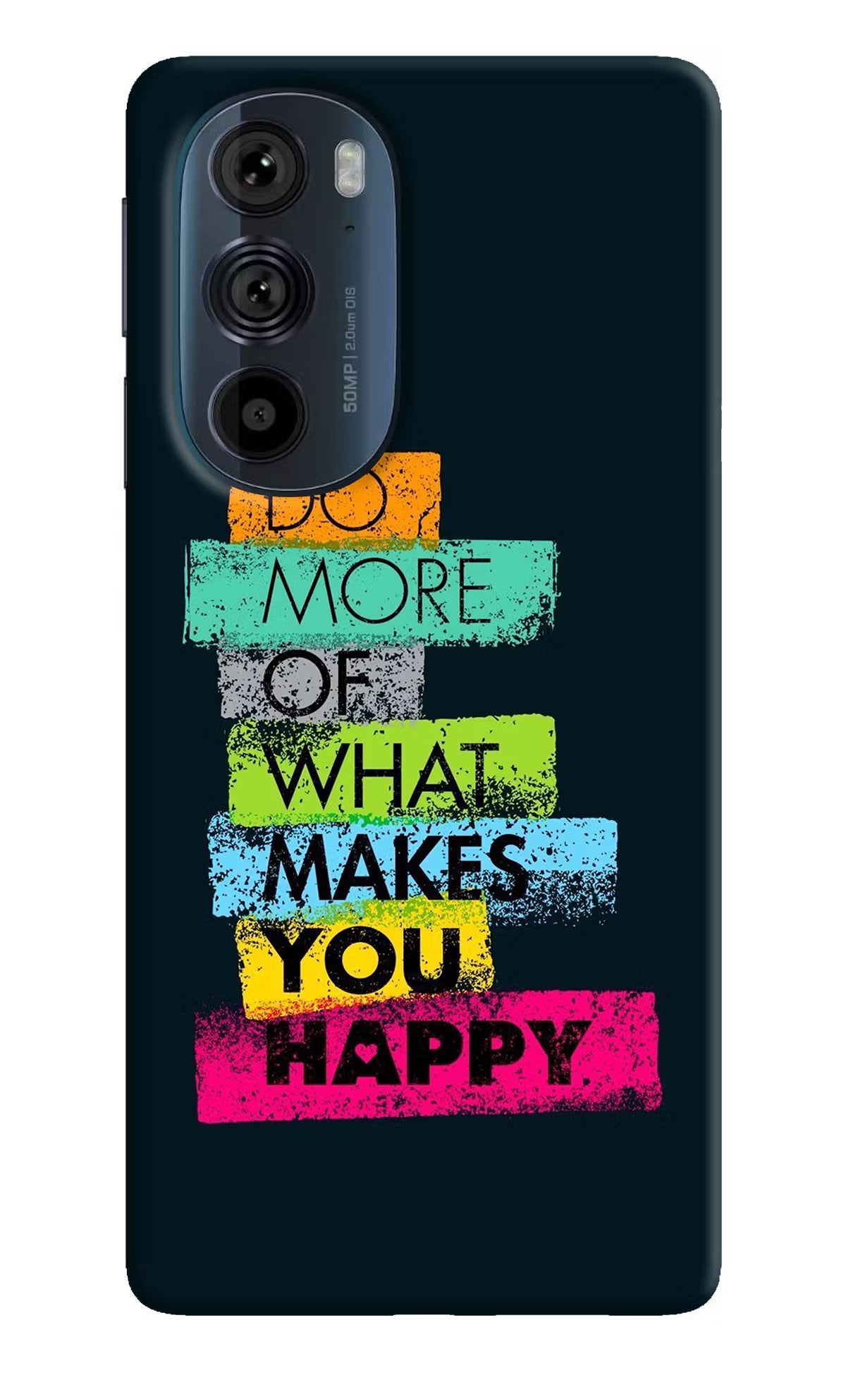 Do More Of What Makes You Happy Moto Edge 30 Pro Hard Case Back Cover by Casekaro