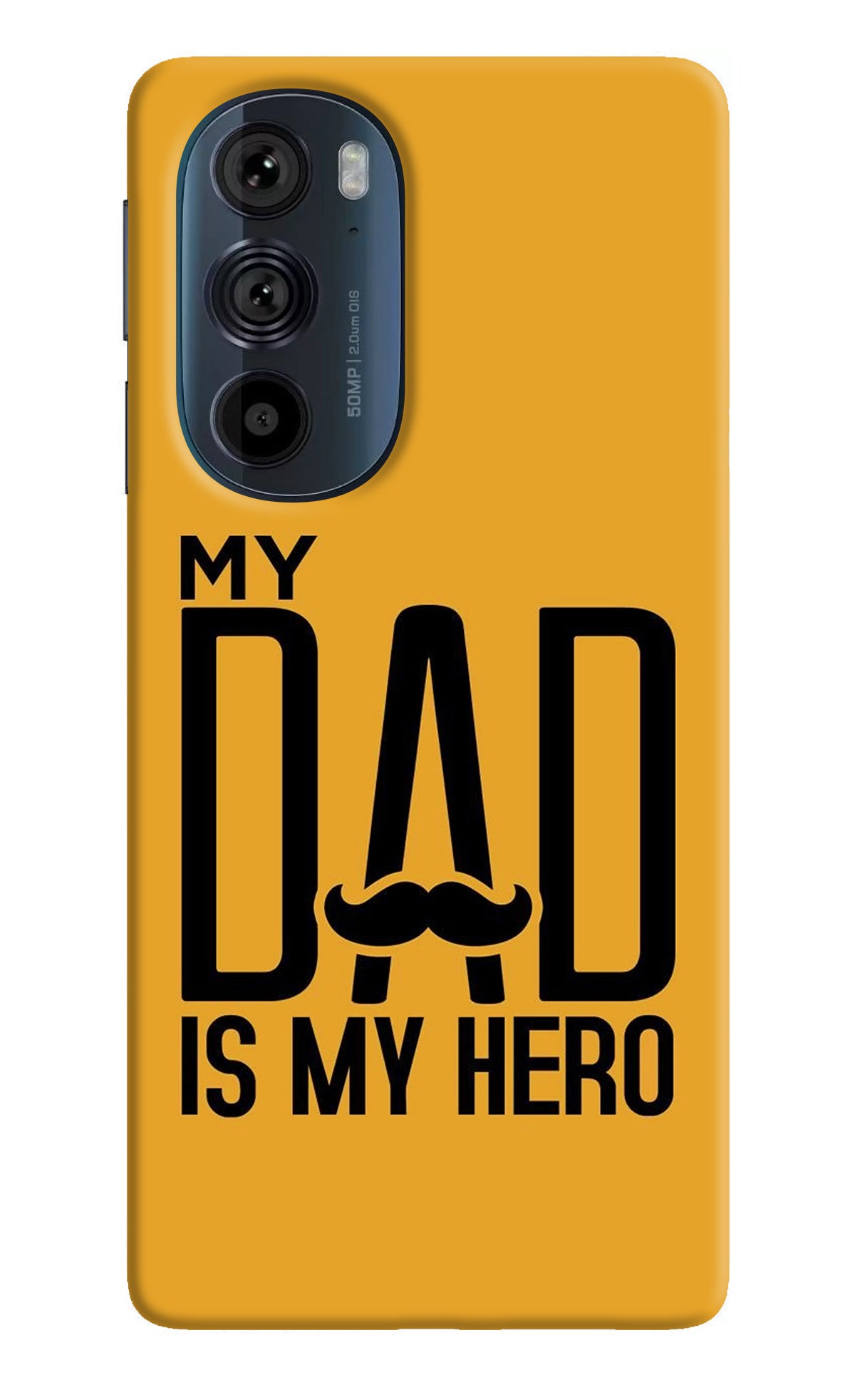 My Dad Is My Hero Moto Edge 30 Pro Back Cover