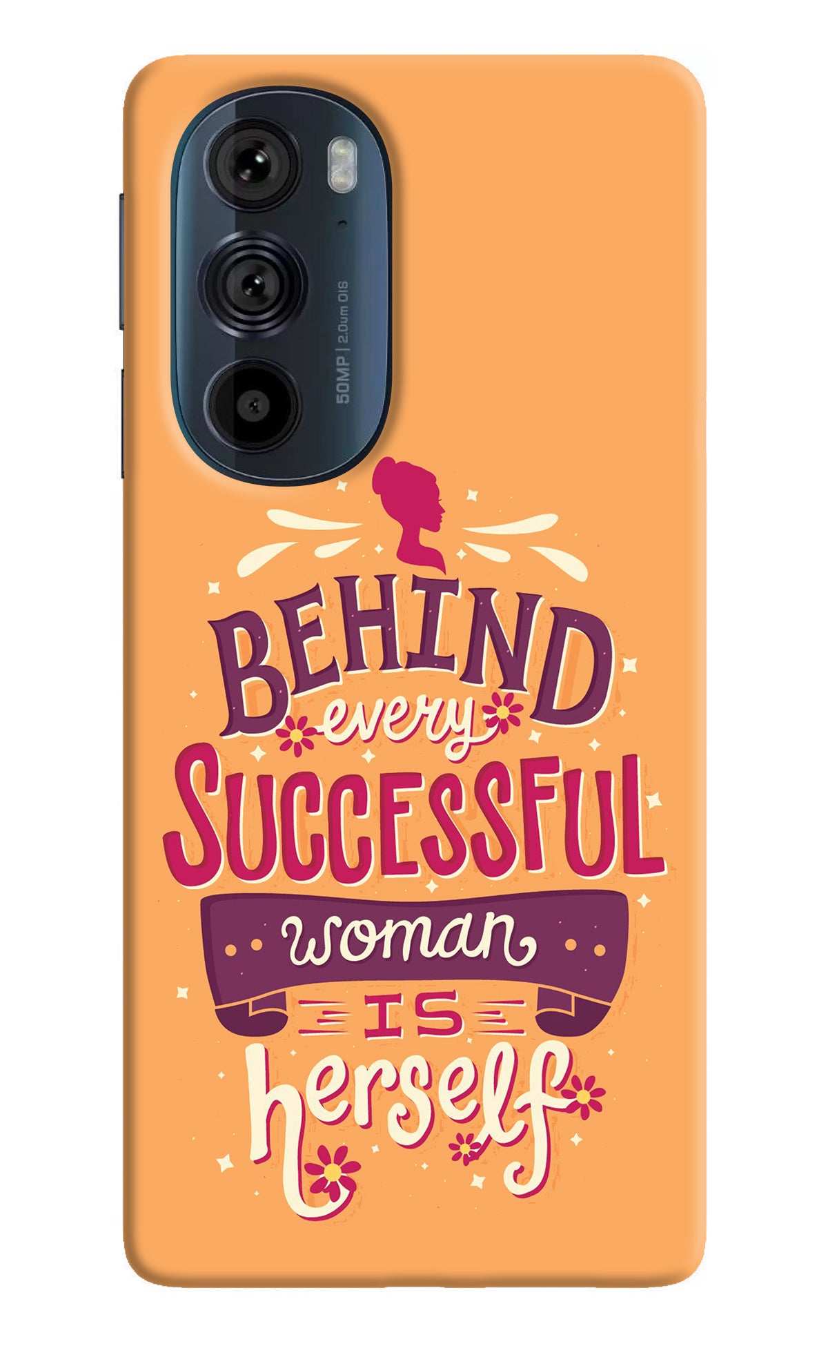 Behind Every Successful Woman There Is Herself Moto Edge 30 Pro Back Cover