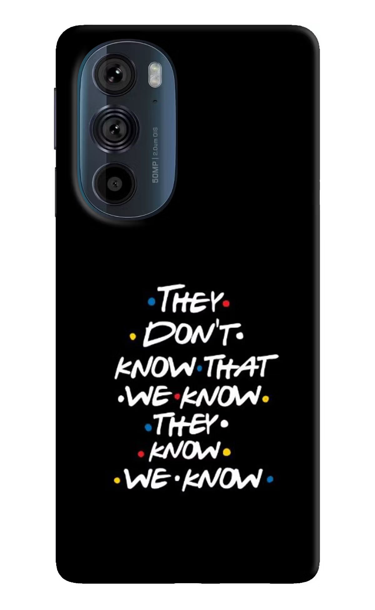 FRIENDS Dialogue Moto Edge 30 Pro Hard Case Back Cover by Casekaro