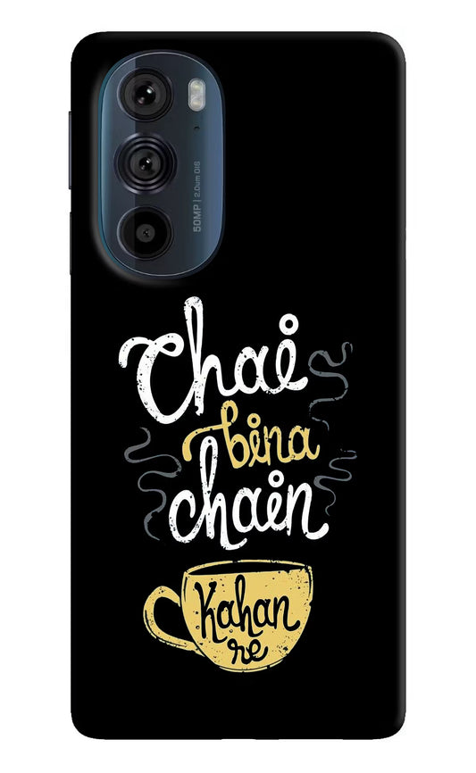 Chai Bina Chain Kaha Re Moto Edge 30 Pro Hard Case Back Cover by Casekaro