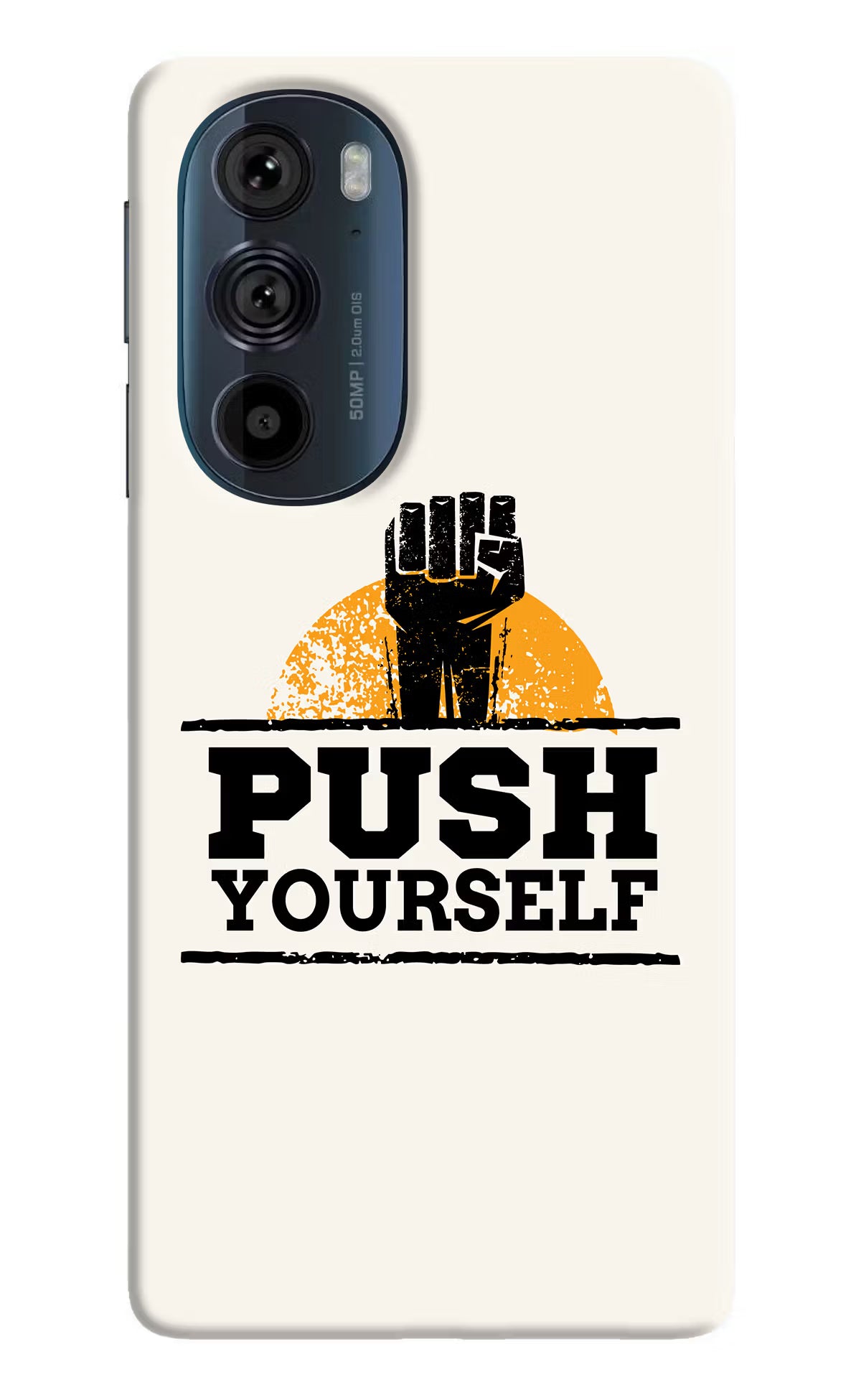 Push Yourself Moto Edge 30 Pro Hard Case Back Cover by Casekaro