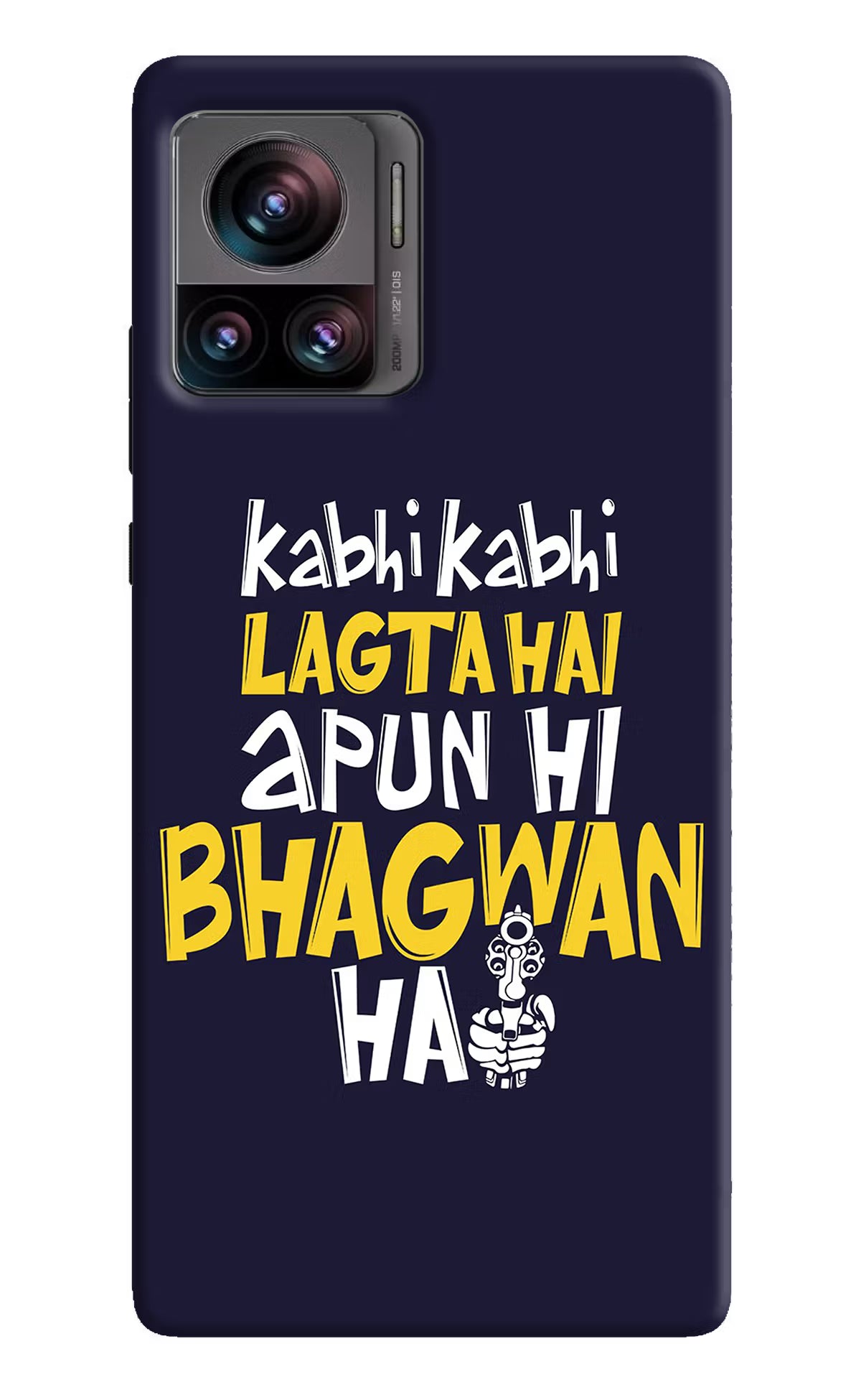 Kabhi Kabhi Lagta Hai Apun Hi Bhagwan Hai Moto Edge 30 Ultra Hard Case Back Cover by Casekaro